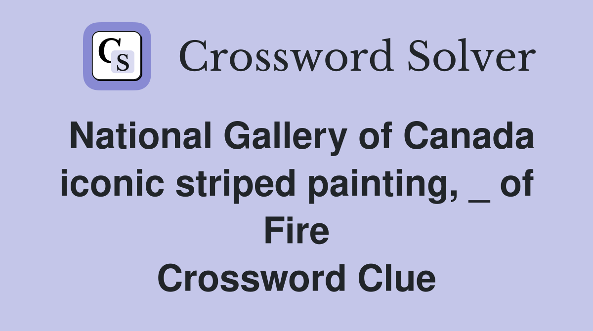 National Gallery of Canada iconic striped painting, _ of Fire
